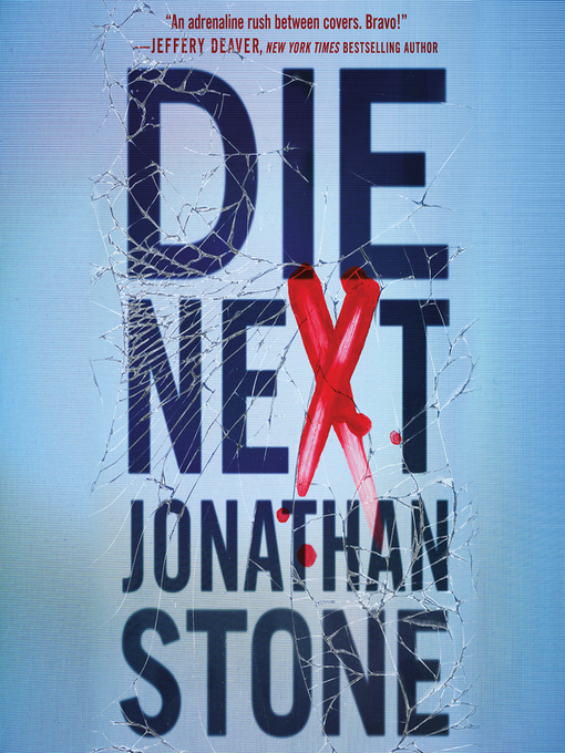 Title details for Die Next by Jonathan Stone - Available